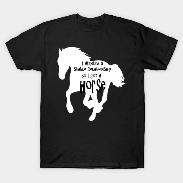 Stable Relationship T-Shirt by Shyflyer